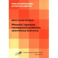 Nauka - Własności i algorytmy rozwiązywania problemów optymalizacji dyskretnej - miniaturka - grafika 1