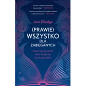 Felietony i reportaże - Prawie wszystko dla zabieganych - miniaturka - grafika 1