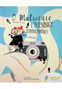 O Malwinie i tajemnicy dziadka piwnicy - Literatura popularno naukowa dla młodzieży - miniaturka - grafika 1