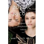 Felietony i reportaże - Zostać Nicole. Metamorfoza amerykańskiej rodziny - miniaturka - grafika 1