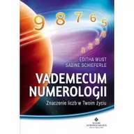 Ezoteryka - Editha Wust; Sabine Schieferle Vademecum numerologii - miniaturka - grafika 1
