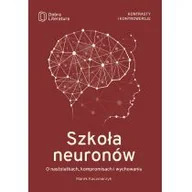 Poradniki dla rodziców - SZKOŁA NEURONÓW O NASTOLATKACH KOMPROMISACH I WYCHOWANIU WYD 2 LETNIA WYPRZEDAŻ DO 80% - miniaturka - grafika 1