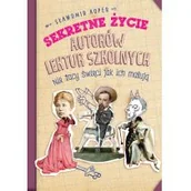 Nauka - Sekretne życie autorów lektur szkolnych Nie tacy święci jak ich malują Koper Sławomir - miniaturka - grafika 1