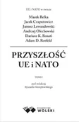 Polityka i politologia - Przyszłości UE i NATO T.1 - red. Ryszard Stemplowski - miniaturka - grafika 1
