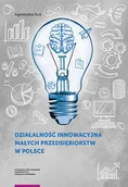 Biznes - Działalność innowacyjna małych przedsiębiorstw w Polsce - Agnieszka Kuś - miniaturka - grafika 1