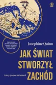 Historia świata - Jak świat stworzył Zachód - miniaturka - grafika 1