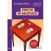 Fircyk w zalotach. Lektura z opracowaniem - Lektury szkoły średnie - miniaturka - grafika 1