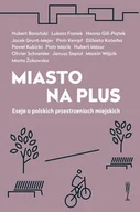 Książki o architekturze - Miasto na plus Wysoki Zamek Praca zbiorowa - miniaturka - grafika 1