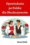 E-booki - nauka - Opowiadania po Polsku dla Obcokrajowców - miniaturka - grafika 1