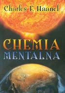 Ezoteryka - Chemia mentalna - Haanel Charles F. - miniaturka - grafika 1