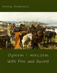 Ogniem i mieczem. With Fire and Sword - E-booki - języki obce - miniaturka - grafika 1