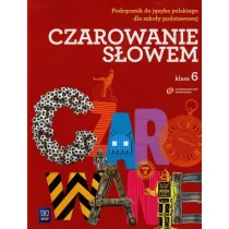 WSiP Czarowanie słowem 6 Podręcznik - Agnieszka Kania, Karolina Kwak, Joanna Majchrzak-Broda - Podręczniki dla szkół podstawowych - miniaturka - grafika 1