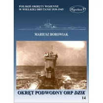 Borowiak Mariusz Okręt podwodny ORP Dzik - Militaria i wojskowość - miniaturka - grafika 1