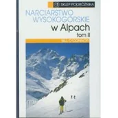 Przewodniki - Sklep podróżnika Bill O’Connor Narciarstwo wysokogórskie w Alpach. Tom 2 - miniaturka - grafika 1