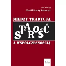 Impuls Starość między tradycją a współczesnością - Praca zbiorowa - Filozofia i socjologia - miniaturka - grafika 1