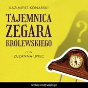 Audiobooki dla dzieci i młodzieży - Tajemnica Zegara Królewskiego - miniaturka - grafika 1
