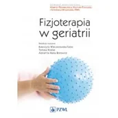 Książki medyczne - Fizjoterapia w geriatrii. Podstawy i nowe trendy - miniaturka - grafika 1