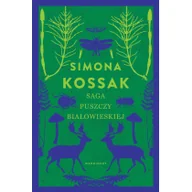 Powieści - Wydawnictwo Marginesy Saga Puszczy Białowieskiej 9788365973405 - miniaturka - grafika 1