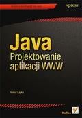 E-booki - informatyka - Java. Projektowanie aplikacji WWW - miniaturka - grafika 1