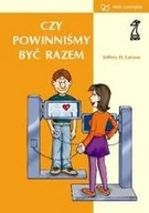 Miłość, seks, związki - Czy powinniśmy być razem - miniaturka - grafika 1