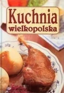 Książki kucharskie - Kuchnia wielkopolska - miniaturka - grafika 1
