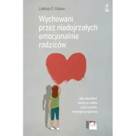 Rozwój osobisty - Wychowani przez niedojrzałych emocjonalnie rodziców - miniaturka - grafika 1