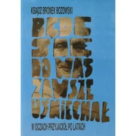 Pamiętniki, dzienniki, listy - Będę się do was zawsze uśmiechał - Bozowski Bronek - miniaturka - grafika 1