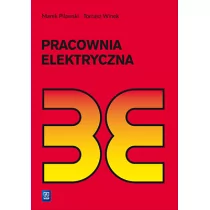 Pracownia elektryczna. Podręcznik Szkoły ponadgimnazjalne i ponadpodstawowe - Podręczniki dla szkół zawodowych - miniaturka - grafika 1