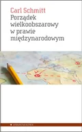 Prawo - Aletheia Porządek wielkoobszarowy w prawie międzynarodowym z zakazem interwencji dla sił obcych w danym bszarze. Przyczynek do pojęcia Rzeszy w prawie międzynarodowym Carl Schmitt - miniaturka - grafika 1