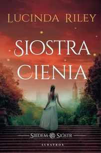 Siostra Cienia. Siedem sióstr. Tom 3 - E-booki - literatura obca Siostra Cienia. Siedem sióstr. Tom 3 - E-booki - literatura obca - miniaturka - grafika 1
