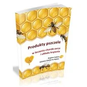 Zdrowie - poradniki - Borgis Produkty pszczele w leczeniu chorób serca i układu krążenia - Bogdan Kędzia, Elżbieta Hołderna-Kędzia - miniaturka - grafika 1