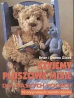 Poradniki hobbystyczne - Szyjemy pluszowe misie dla naszych pociech - miniaturka - grafika 1