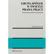 Prawo - Grupa spółek w świetle prawa pracy Michał Raczkowski - miniaturka - grafika 1