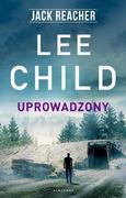 Uprowadzony. Jack Reacher