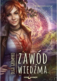 Papierowy Księżyc Zawód: Wiedźma. Seria Kroniki Belorskie. Tom 1 LIT-40618 - Horror, fantastyka grozy - miniaturka - grafika 2