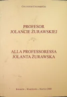 Biografie i autobiografie - Profesor Jolancie Żurawskiej - miniaturka - grafika 1