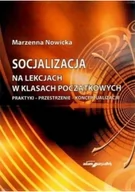 Pedagogika i dydaktyka - socjalizacja na lekcjach w klasach początkowych - miniaturka - grafika 1