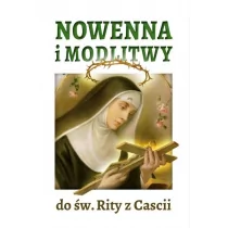Nowenna i modlitwy do św. Rity z Cascii - Religia i religioznawstwo - miniaturka - grafika 1