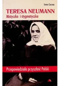 Biografie i autobiografie - Teresa Neuman mistyczka i stygmatyczka przepowiedz - miniaturka - grafika 1