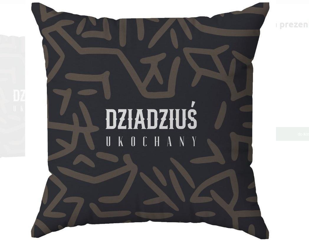 Poduszka Ukochany Dziadziuś 40x40cm