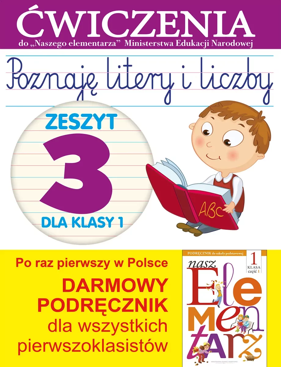 Poznaję litery i liczby. Zeszyt 3 dla klasy 1 ćw.