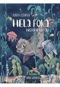 Felietony i reportaże - Renata Kijowska Hela Foka Historie na fali - miniaturka - grafika 1