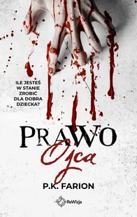 Prawo ojca. Krwią naznaczone - Literatura erotyczna - miniaturka - grafika 1