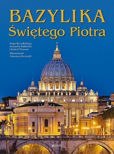 BAZYLIKA ŚWIĘTEGO PIOTRA HISTORIA MONUMENTU HUGO BRANDENBURG - Książki o kulturze i sztuce - miniaturka - grafika 1