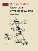Felietony i reportaże - Reportaże z Wolnego Miasta 1929-1930 - miniaturka - grafika 1