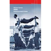 Publicystyka - Pepiki Dramatyczne Stulecie Czechów Wyd 2 Mariusz Surosz - miniaturka - grafika 1