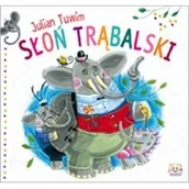 Wierszyki, rymowanki, piosenki - Tuwim Julian Słoń Tr$2427balski - Julian Tuwim - miniaturka - grafika 1