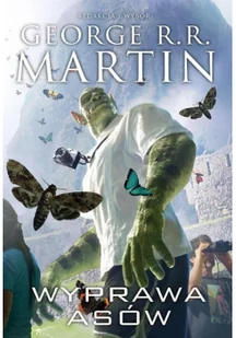 Zysk i S-ka George R.R. Martin Wyprawa asów - Fantasy - miniaturka - grafika 2