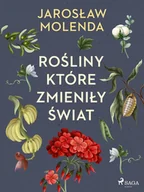 E-booki - poradniki - Rośliny, które zmieniły świat - miniaturka - grafika 1