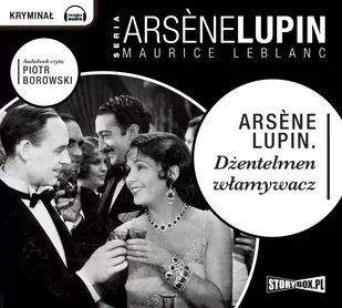 Arsene Lupin dżentelmen włamywacz - Audiobooki - kryminał, sensacja, thriller - miniaturka - grafika 1